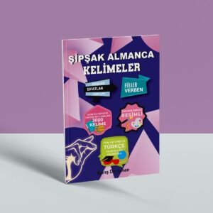 ŞİPŞAK ALMANCA KELİMELER